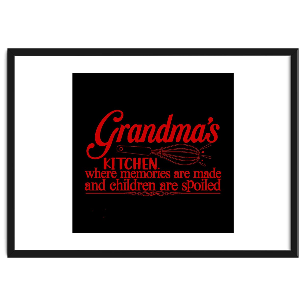 Grandmas Kitchen Where Memories Are Made And Children Are Spoiled