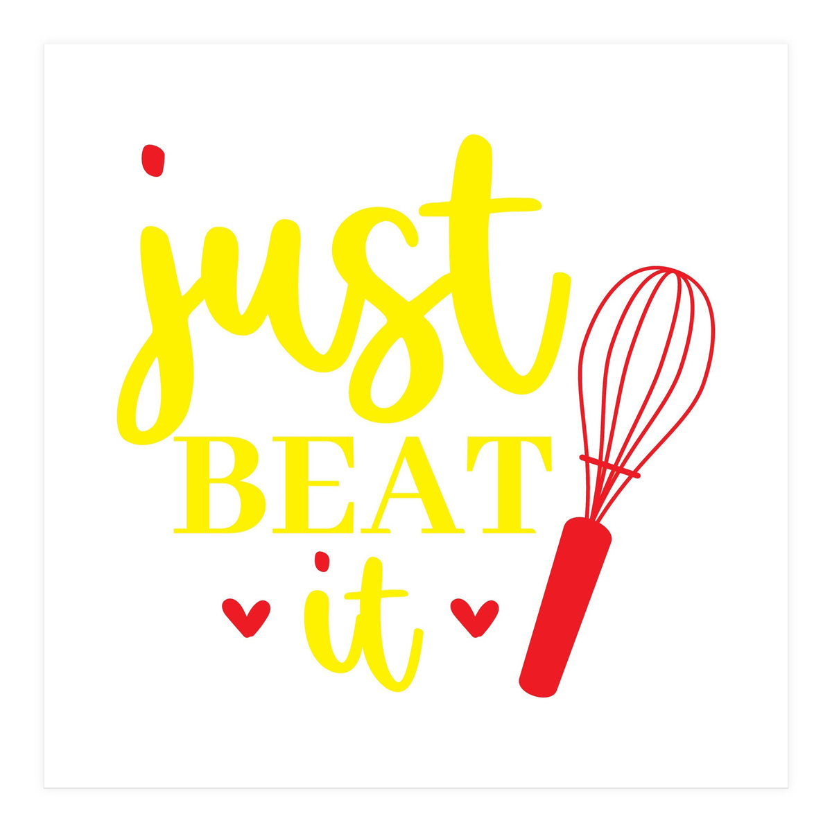 Just Beat It  (Print Only)