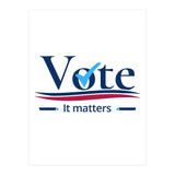 vote it matters - For elections (Print Only) thumbnail