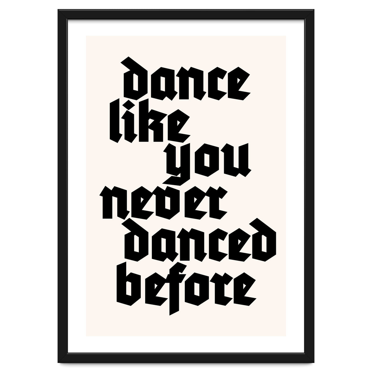 Dance Like Never Before