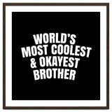 World's most coolest and okayest brother thumbnail