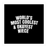 World's most coolest and okayest niece (Print Only) thumbnail