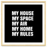 My House. My Space. My Air. My Home. My Rules. thumbnail