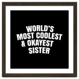 World's most coolest and okayest sister thumbnail
