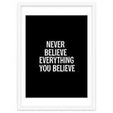 Never believe everything you believe thumbnail
