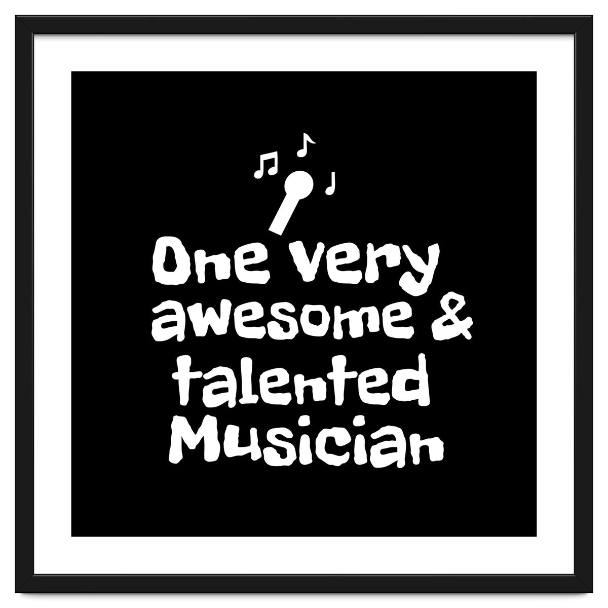 One very awesome and talented musician