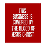 This business is covered by the blood of Jesus  (Print Only) thumbnail