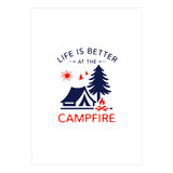 Life Is Better At The Campfire – Funny Camping Quote Gift for Campers (Print Only) thumbnail