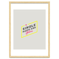 Single, Happy & Fabulous