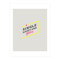 Single, Happy & Fabulous (Print Only)