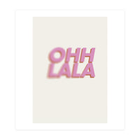 OHH LALA  (Print Only)