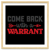 Come Back With A Warrant thumbnail