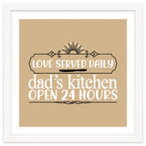 Love Served Daily Dad's Kitchen Open 24 Hours thumbnail