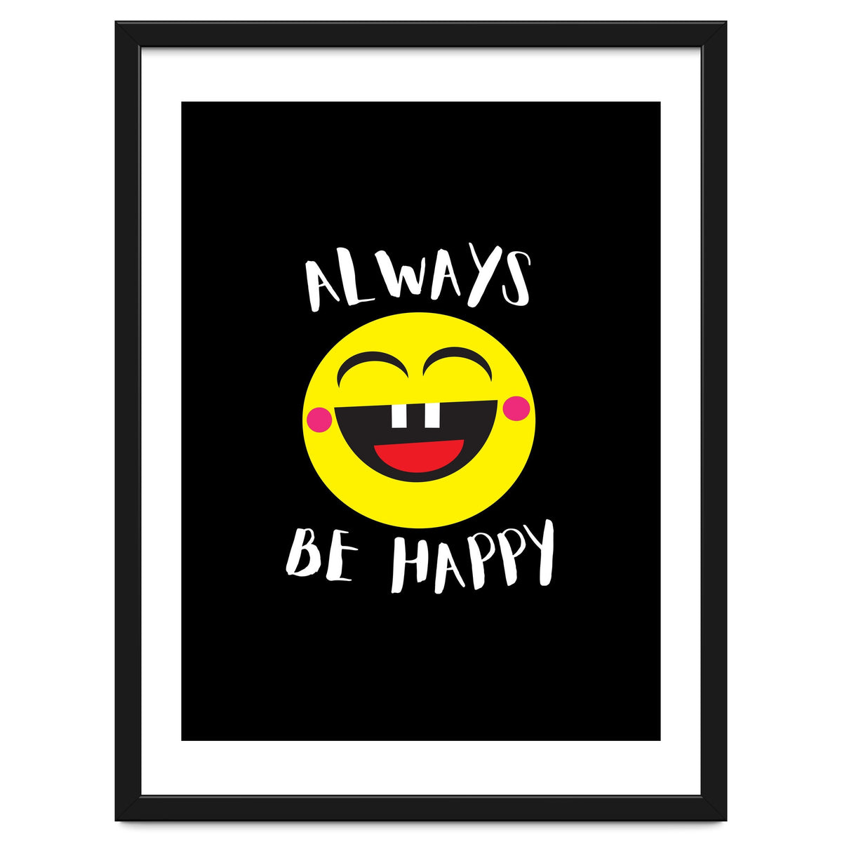 Always Be Happy