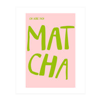 Matcha Typography Kitchen Print, Green Tea Quote Poster for Cozy Cafe Decor (Print Only)