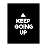 Keep Going Up (Print Only) thumbnail