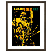 Rahsaan Roland Kirk Jazz Musician Legend 2