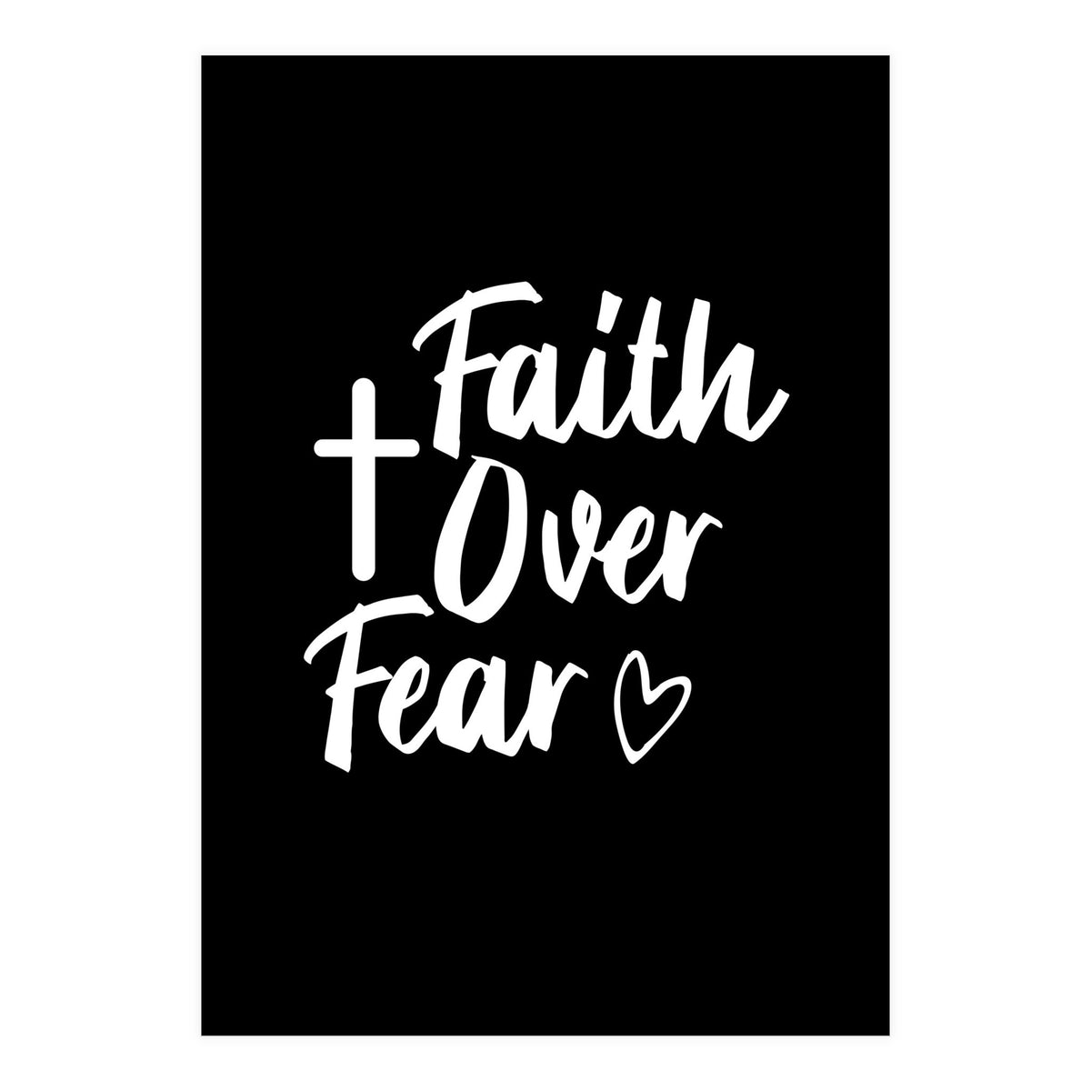 Faith Over Fear (Print Only)