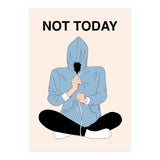 Not Today (Print Only) thumbnail