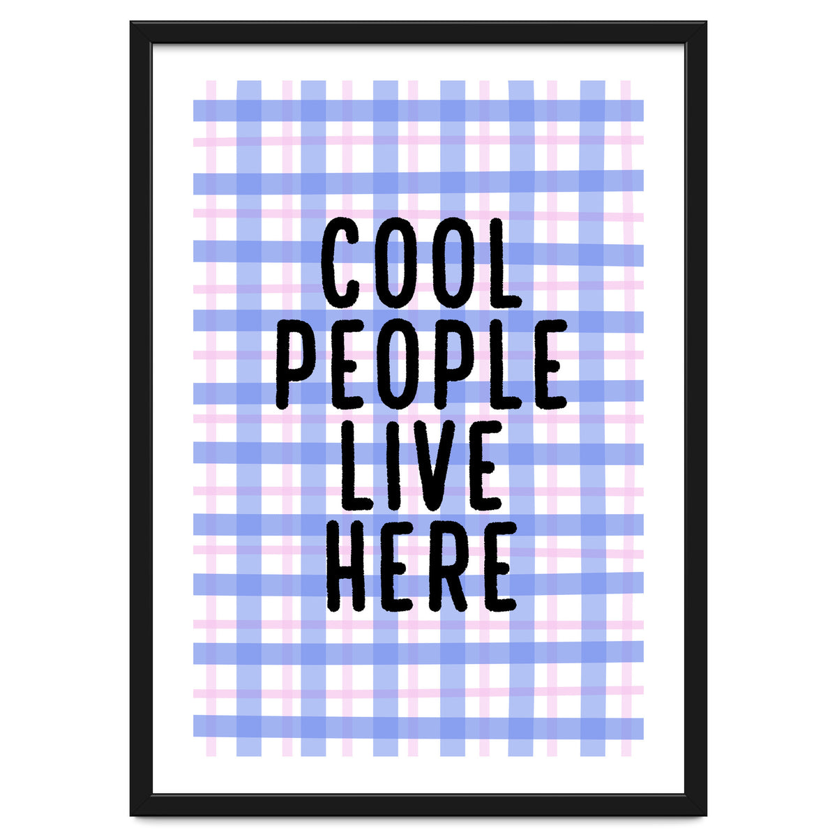 Cool People Live Here, Fun Playful Quote Print for Bright Happy Home Decor