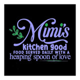 Mimis Kitchen Good Food Served Daily With A Heaping Spoon Of Love  (Print Only) thumbnail