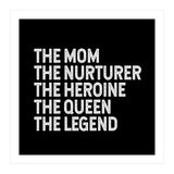 Mom Nurturer Heroine Queen Legend (Print Only) thumbnail
