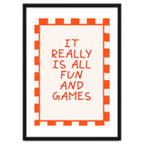 It Really Is All Fun and Games, Playful Quote Print for Happy Spaces thumbnail