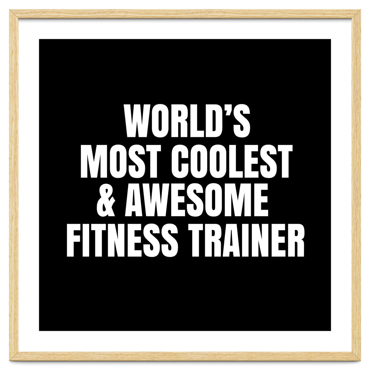World's most coolest and awesome fitness trainer