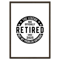 The Legend Has Officially Since 2025 Funny Retirement