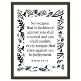 No weapon that is fashioned against you shall succeed and you shall confute every tongue that rises against you in judgement Isaiah 54:17 thumbnail
