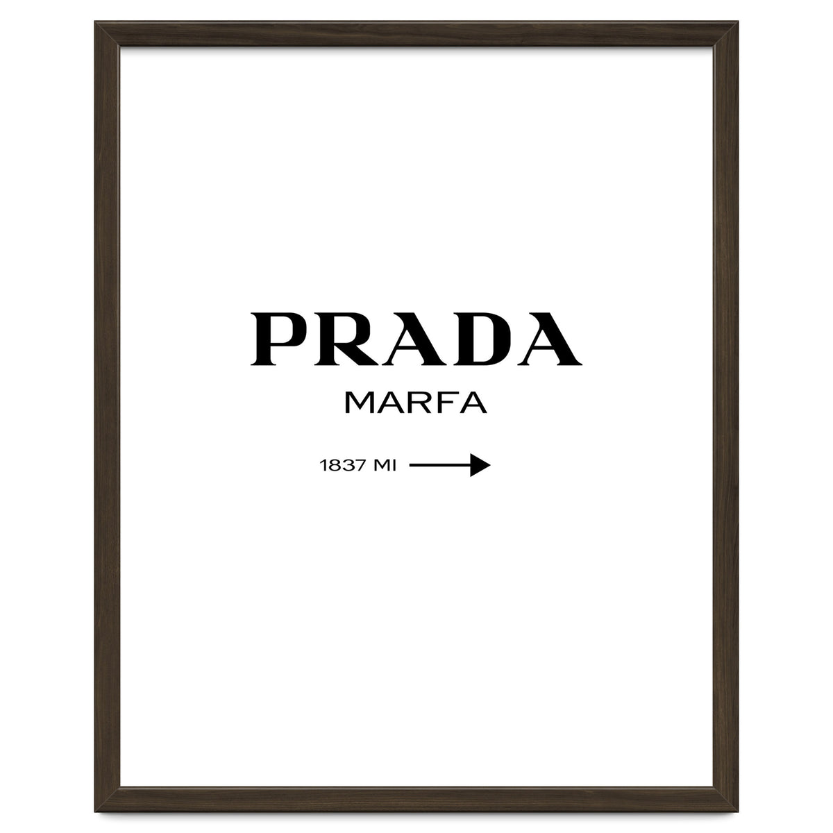 Prada Marfa, Fashion Sign Poster