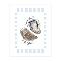 Your Oyster (Print Only)