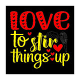 Love to stir things up (Print Only) thumbnail