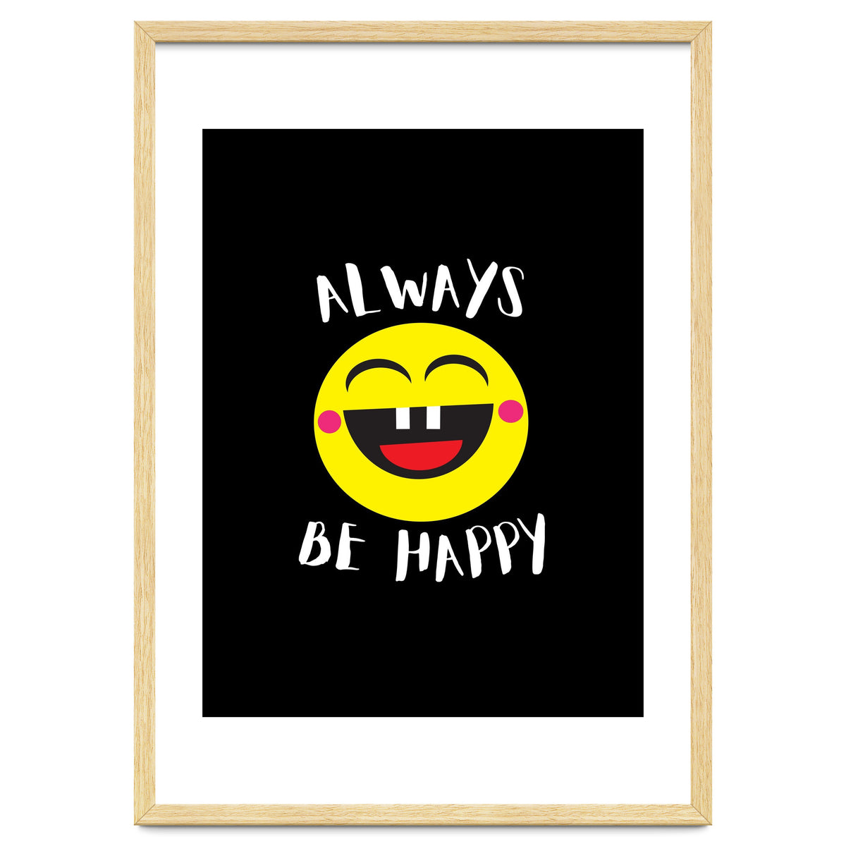 Always Be Happy