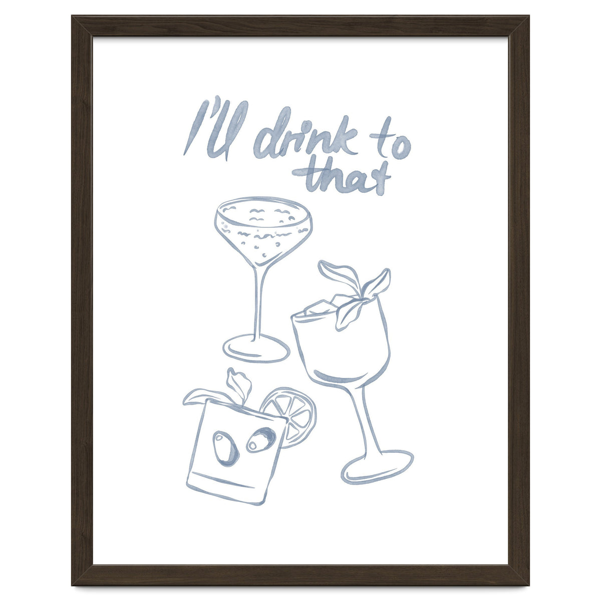 Ill Drink To That