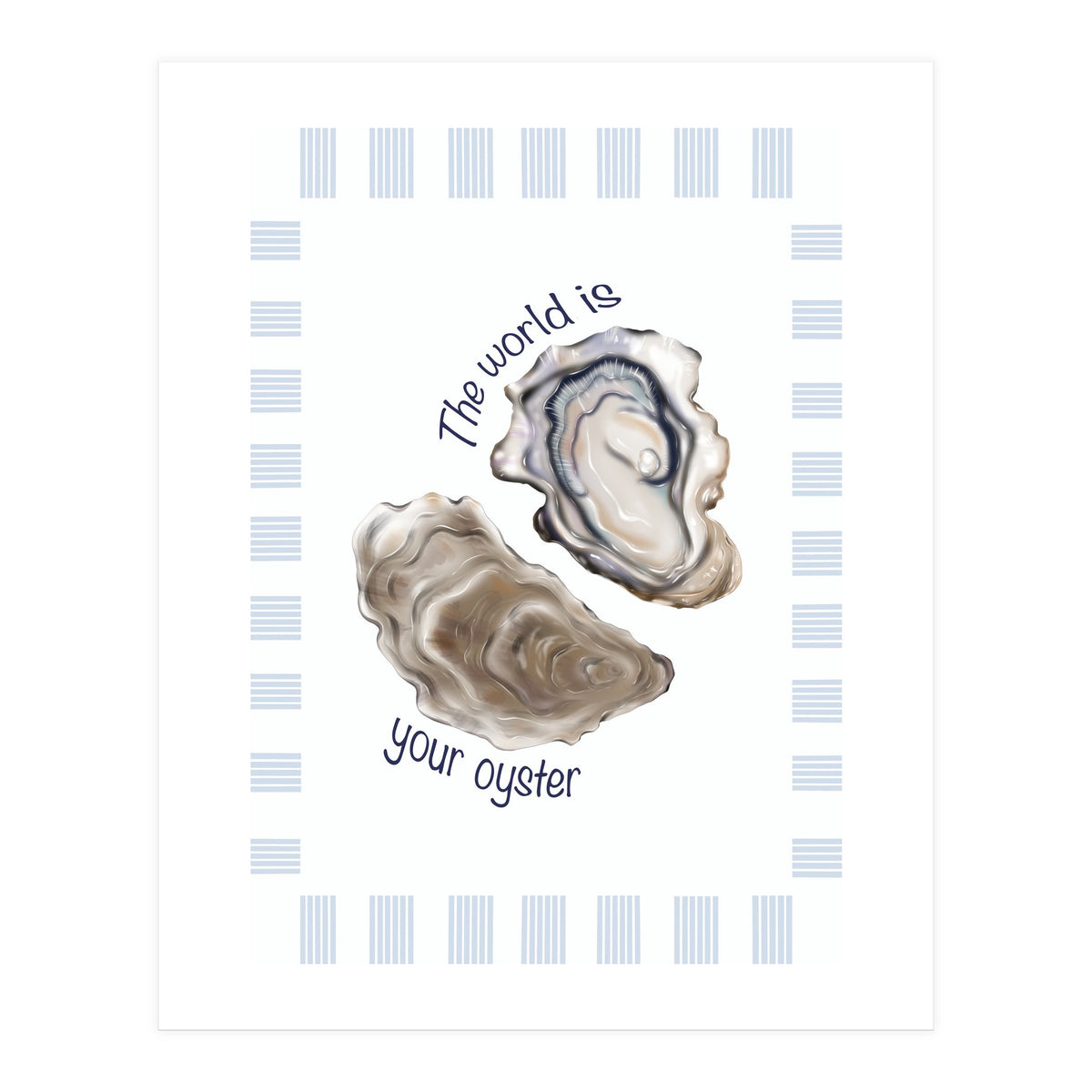 Your Oyster (Print Only)