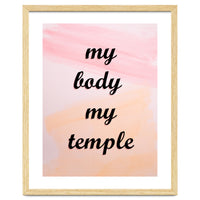 My Body My Temple