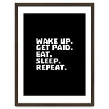 Wake Up Get Paid Eat Sleep Repeat thumbnail