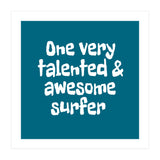 One very talented and awesome surfer (Print Only) thumbnail