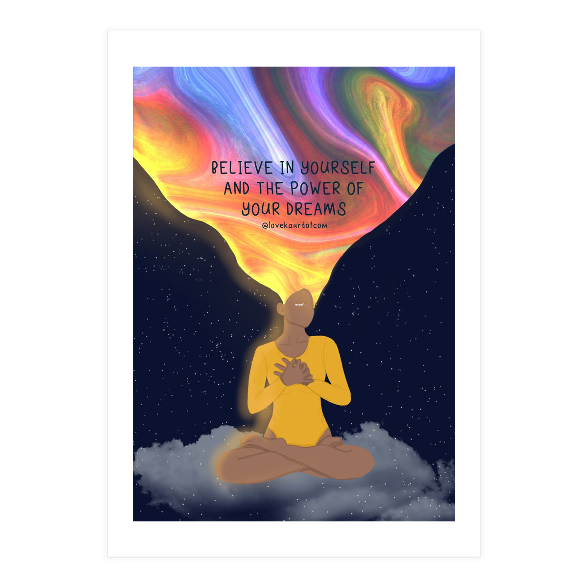 Believe In Yourself And The Power Of Your Dreams (Print Only)