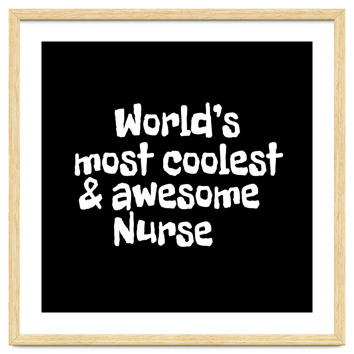 World's most coolest and awesome nurse