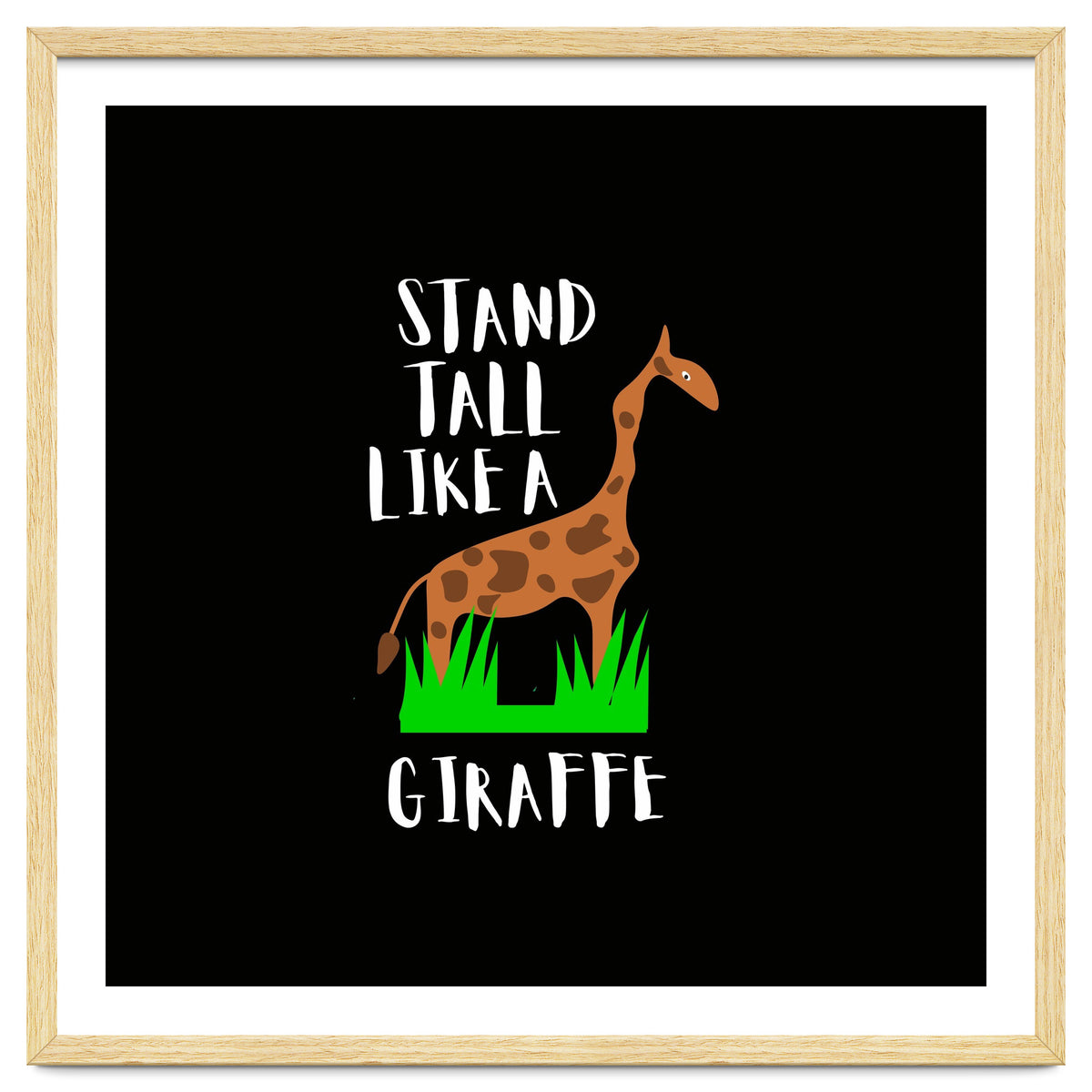 Stand tall like a giraffe