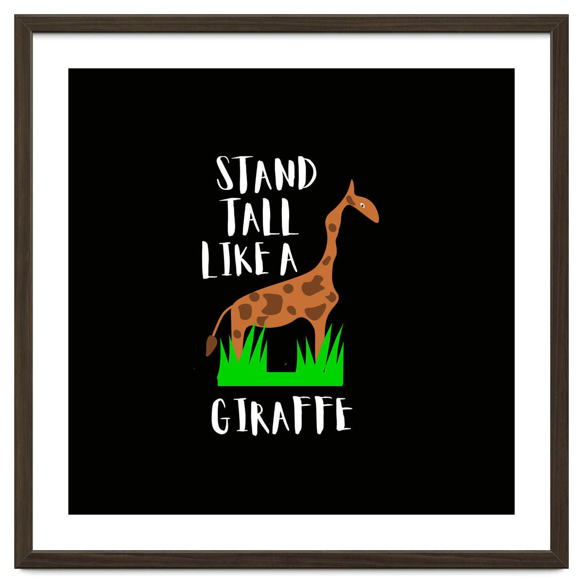 Stand tall like a giraffe