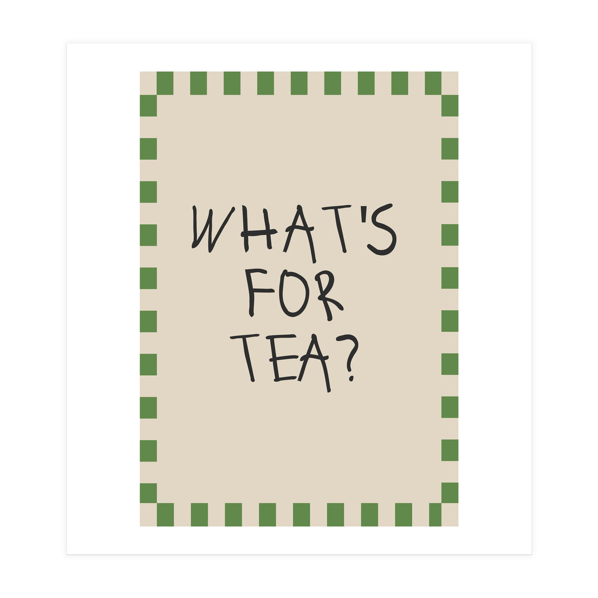 What’s For Tea, Cute Kitchen Quote Print, Playful Wall Art for Dining Spaces (Print Only)