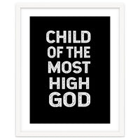 Child Of The Most High God