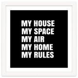 My House. My Space. My Air. My Home. My Rules. thumbnail