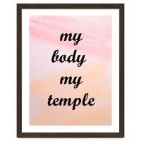 My Body My Temple