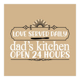 Love Served Daily Dad's Kitchen Open 24 Hours  (Print Only) thumbnail