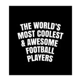 World's most coolest and awesome football players (Print Only) thumbnail