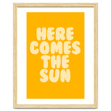 Here Comes The Sun, Positive Retro Sunshine Quote Print for Bright Happy Home Decor thumbnail